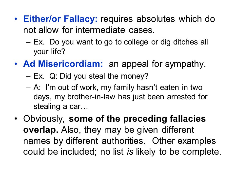 Fallacy A wrong belief : a false or mistaken idea It's a fallacy